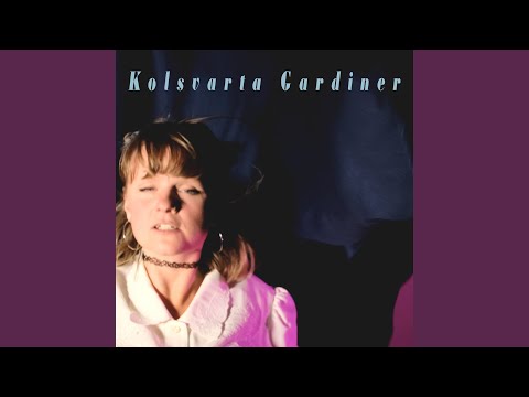 Kolsvarta Gardiner