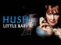 Hush Little Baby THRILLER Full Movie In English