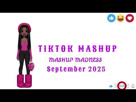 TikTok  Mashup September🔥🌺 2025 🎉 not clean| Mashup Madness