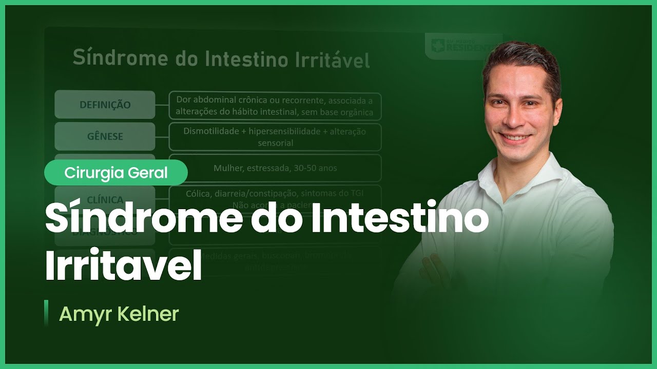 Como fazer o diagnóstico da Síndrome do Intestino Irritável? | Cortes de aulas: Cirurgia Geral