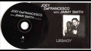 Joey De Francesco with Jimmy Smith - I've got my mojo workin'