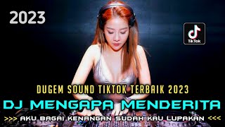 Download lagu DJ AKU BAGAI KENANGAN SUDAH KAU LUPAKAN X DJ MENGAPA MENDERITA | DUGEM SOUND TIKTOK TERBAIK 2023 mp3 Download lagu DJ AKU BAGAI KENANGAN SUDAH KAU LUPAKAN X DJ MENGAPA MENDERITA | DUGEM SOUND TIKTOK TERBAIK 2023 mp3