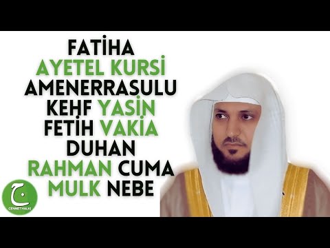 Fatiha, Ayetel Kürsi, Yasin, Rahman, Vakıa, Mülk, Kehf, Fetih, Duhan, Cuma, Nebe Sureleri