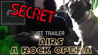 Airs - A Rock Opera - 1st trailer (very secret)