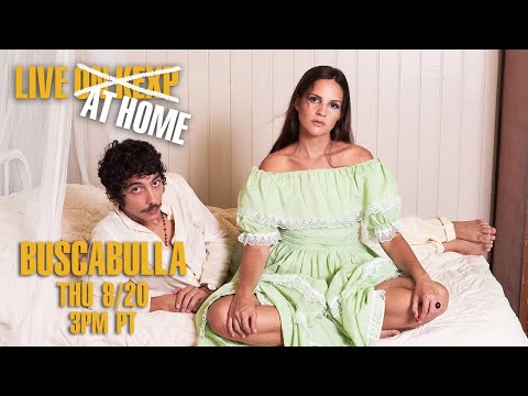 Buscabulla (Live on KEXP at Home)