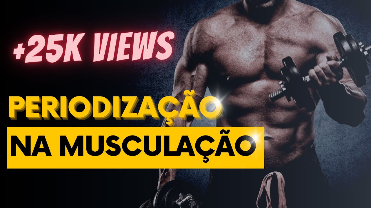 #01 - Periodização na Musculação