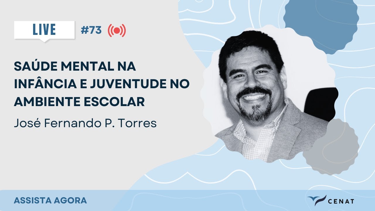 #73. Saúde mental na infância e juventude no ambiente escolar