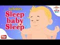 Sleep Baby Sleep | Lullaby for Baby | Kids Nursery Rhymes | Baby Sleeping Song