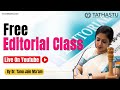 Free Editorial Class By Dr Tanu Jain Ma Am Tathastu ICS