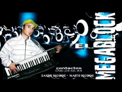 EL MEGABLOCK - MI REINA. [ Agosto 2011]