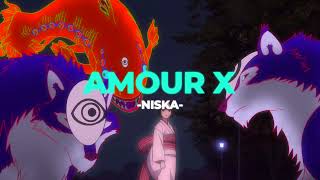 💕Amour X - Niska (Slowed+Reverb)
