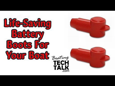 How Protective Boots on Your Boat Batteries Can Save Your Life