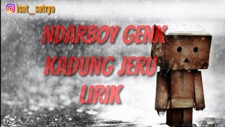 Download lagu NDARBOY GENK - KADUNG JERU  (ft.AJENGADHA SEREAL) mp3