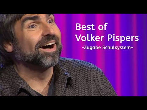 Best of Volker Pispers: Zugabe Schulsystem