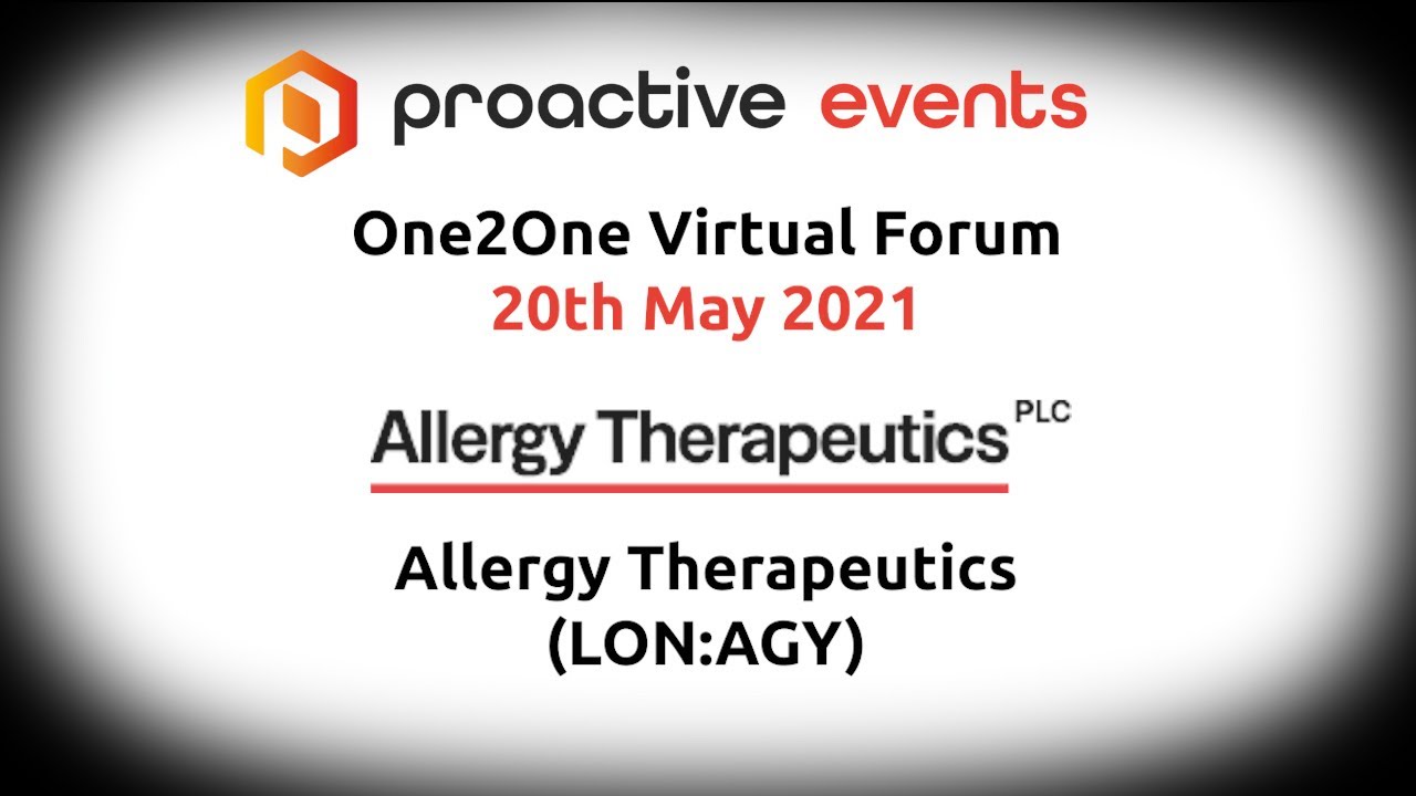 Allergy Therapeutics Presenting at the Proactive One2One Virtual Forum