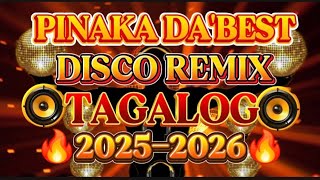 Download lagu 🔥DISCO REMIX TAGALOG NONSTOP PINAKA DABEST🔥 2025-2026 mp3
