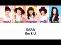 KARA - Rock U (Color Coded Han/Rom/Eng Lyrics)