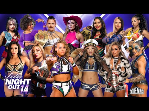 Ladies Night Out 14 Full Show - Jordynne Grace, Vix Crow, Lei Ying Lee, Thunder Rosa, Leila Grey