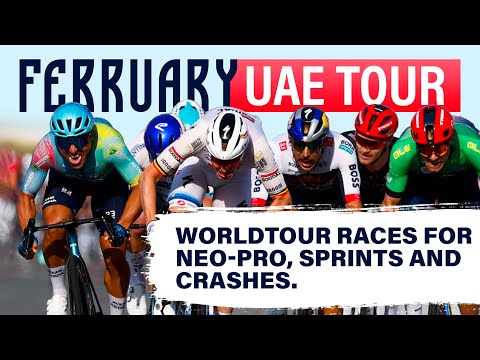 UAE Tour, World tour races for Neo Pro, sprints and crashes