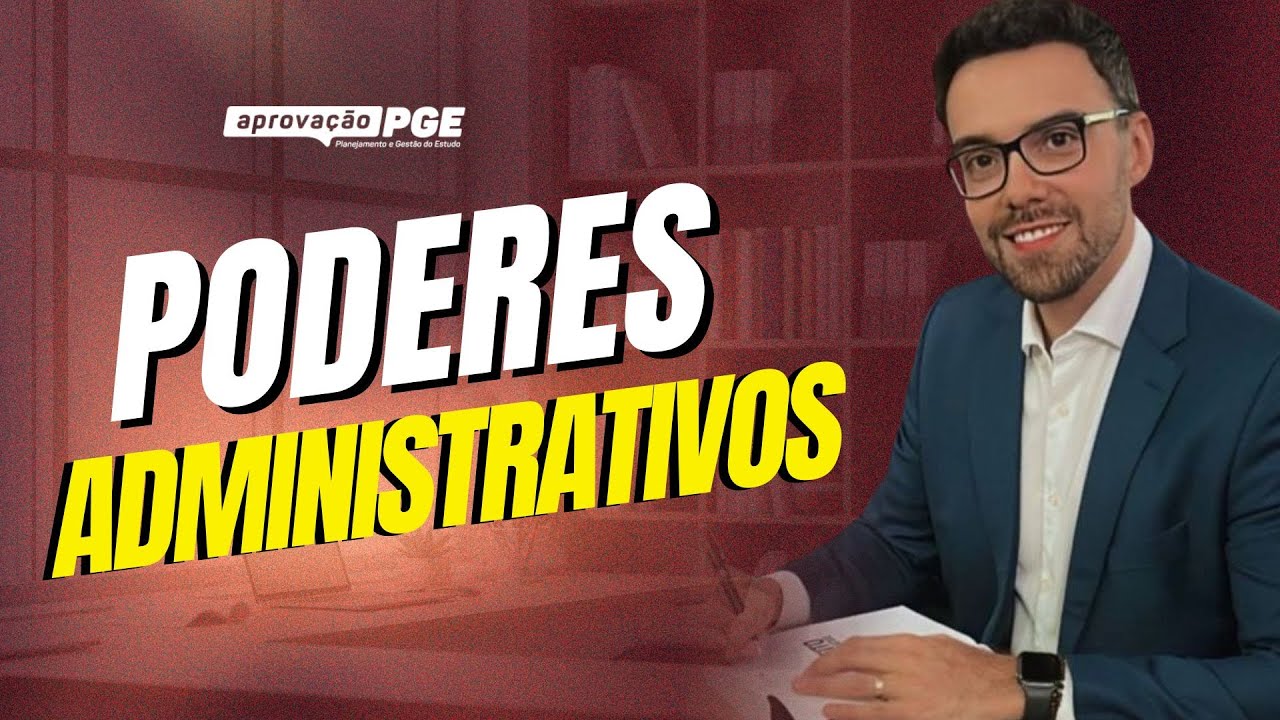 Poderes Administrativos | Direito ADM com Prof Bruno Betti