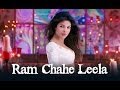 Ram Chahe Leela Song ft. Priyanka Chopra ...