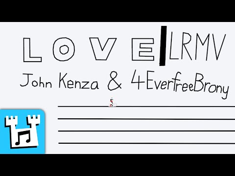 4everfreebrony & John Kenza - Love [LINE RIDER MUSIC VIDEO]