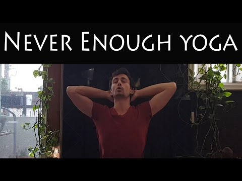5 Day Yoga 'Retreat' Day - 01 | Never Enough Yoga | Taha Yoga w/ Stephen Beitler