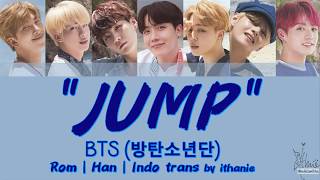 Download lagu BTS (방탄소년단) - JUMP (Lirik Terjemahan Indonesia) mp3 Download lagu BTS (방탄소년단) - JUMP (Lirik Terjemahan Indonesia) mp3