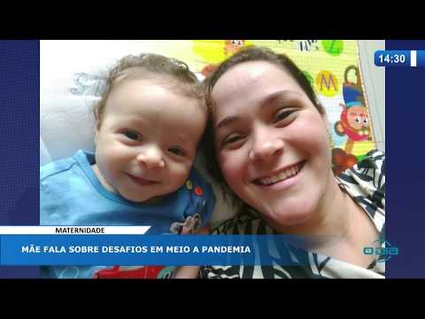 O DIA NEWS 04 05 20  MaÌƒe fala sobre desafios em meio a pandemia