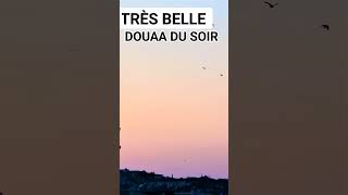 Download lagu TRÈS BELLE DOUAA DU SOIR mp3
