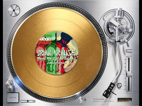 IAN COLEEN FEAT. BRIAN KRAUSE - MESS ME UP (IN JAPAN) (ELECTRIFY RE-EDIT) (℗+©2019)