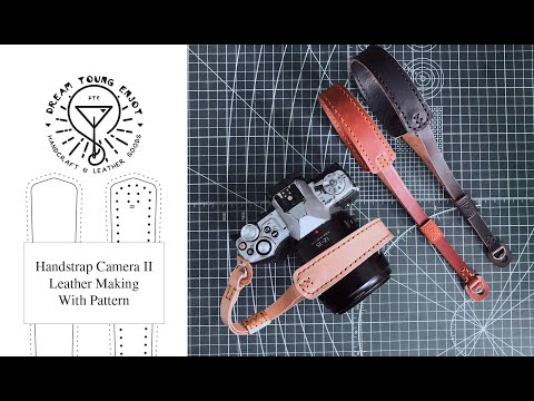 Leather Making - Handstrap Camera II | WITH PATTERN