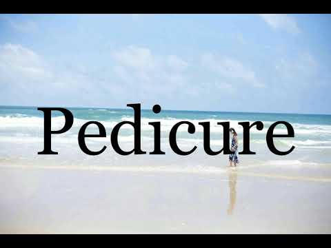 How To Pronounce Pedicure🌈🌈🌈🌈🌈🌈Pronunciation Of Pedicure