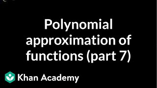 Polynomial approximation of functions (part 7)
