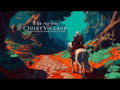 A Quiet Village in Fall | Peaceful Medieval Music for Relaxation, Stress Relief & Cozy Autumn Vibes