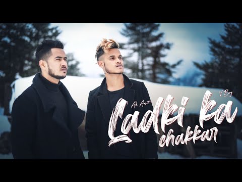 Ladki Ka Chakkar  (Official Video)  AK Amit ft.@vboyofficial | Prod. GJ Storm @ParkhiProduction