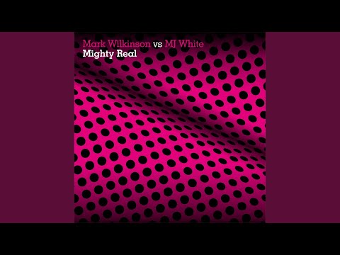 Mighty Real (Demo Mix)
