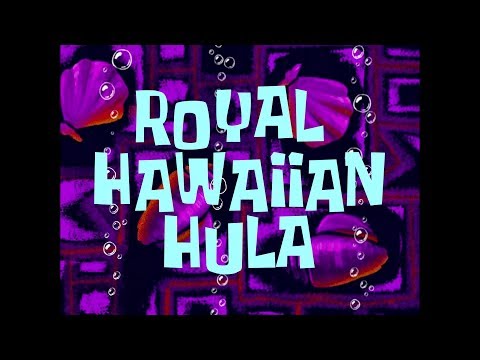 SpongeBob Music: Royal Hawaiian Hula
