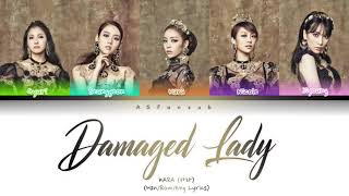 KARA (카라) - Damaged Lady (숙녀가 못 돼) Color Coded Lyrics [Han/Rom/Eng] (가사)