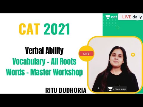 Vocabulary - All Roots Words - Master Workshop l CAT 2021 l Ritu Dudhoria
