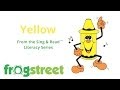 Yellow (Sing & Read Literacy Series)
