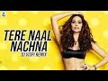 Tere Naal Nachna Remix DJ Vispi Badshah Sunanda Sharma Midnight Frequencies Vol 5