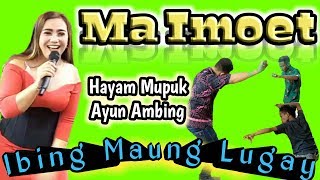 Download lagu Ibingna Mantap // Hayam Mupuk Lanjut Ayun Ambing // Ma Imoet mp3 Download lagu Ibingna Mantap // Hayam Mupuk Lanjut Ayun Ambing // Ma Imoet mp3