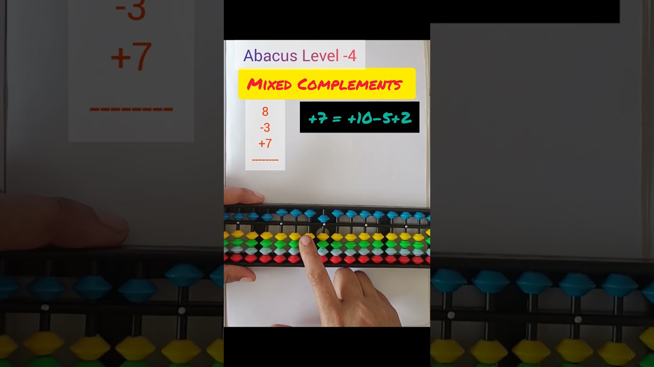 Abacus Level -4 | Mixed Complements to add 7 #fun #abacusmentalmath #abacusmaths #Mixed Complements