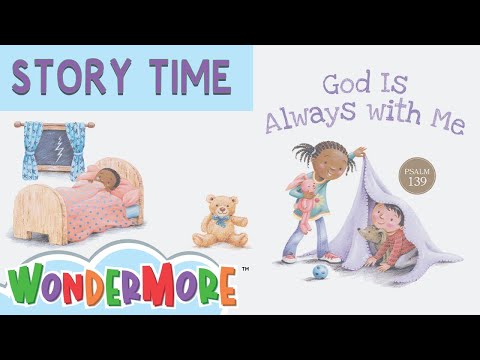 God Is Always With Me | Read-Aloud Bedtime Story Book | Wondermore Kids
