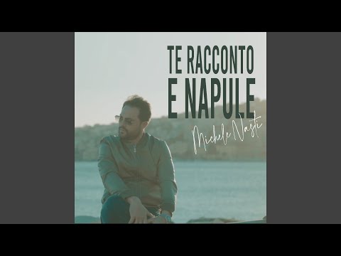 Te Racconto E Napule