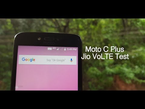 Moto C Plus Jio 4G VoLTE Test
