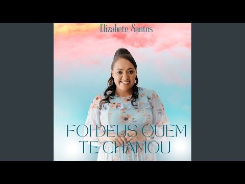 Foi Deus Quem Te Chamou