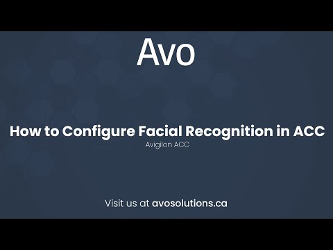 How to Configure Facial Recognition in ACC