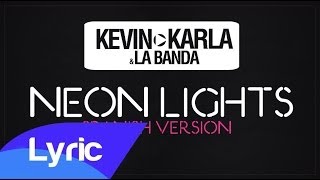 Neon Lights (Spanish Version) (Lyric Video) - Kevin Karla & La Banda